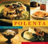 Polenta - Brigit Legere Binns, Debroah Denker