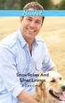 Mills & Boon : Snowflakes And Silver Linings (The Gingerbread Girls) - Cara Colter