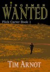 Wanted (Flick Carter #1) - Tim Arnot