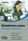 Świadectwo pracy. Komentarz praktyczny - Maciej Nałęcz