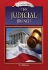 The Judicial Branch (My Guide to the Constitution) (Kid's Guide to the Constitution) - Pete DiPrimio