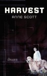 Harvest: Beware - Anne Scott