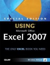Special Edition Using Microsoft Office Excel 2007 - Bill Jelen