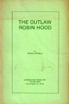 The Outlaw Robin Hood (Plays for Young People) - Moses Goldberg, Miriam Morton