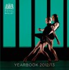 Royal Ballet Yearbook 2012/13 - The Royal Ballet