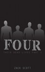 Four (Their Dead Lives,1) - Zack Scott