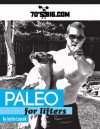 Paleo for Lifters - Justin Lascek