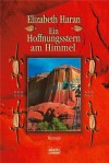 Ein Hoffnungsstern am Himmel - Elizabeth Haran, Monika Ohletz