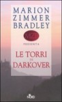 Le Torri di Darkover - Marion Zimmer Bradley, Gianluigi Zuddas