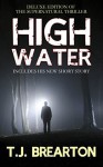 HIGHWATER: a gripping supernatural thriller (deluxe edition) - T.J. Brearton