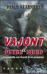 Vajont - Oltre il muro (Italian Edition) - Paolo Guarnieri