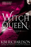 Witch Queen (Divided Realms Series Book 2) - Kim Richardson