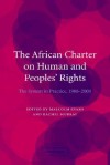 The African Charter on Human and Peoples' Rights: The System in Practice, 1986 2000 - Malcolm Evans