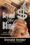 Beyond the Bling: Real Steps to Financial Success - Donald Snider, Patrick Borders