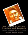 Nez Perce Nimiipuu Stories and Legends - Laurel Marie Sobol