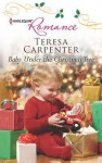 Baby Under the Christmas Tree - Teresa Carpenter