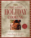 Light and Easy Holiday Cooking PA: Simple, Healthy Meals That Are As Good-Tasting As They Are Good for You - Sandra Woodruff