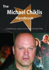 The Michael Chiklis Handbook - Everything You Need to Know about Michael Chiklis - Emily Smith