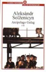 Arcipelago Gulag - Aleksandr Solzhenitsyn