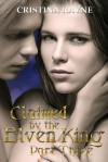 Claimed by the Elven King: Part Three - Cristina Rayne