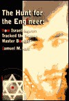 The Hunt for the Engineer: How Israeli Agents Tracked the Hamas Master Bomber - Samuel M. Katz