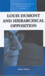 Louis Dumont and Hierarchical Opposition - Robert Parkin