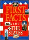 First Facts - About the States (First Facts) - David L. Stienecker