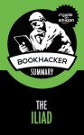 The Iliad (A BookHacker Summary) - BookHacker