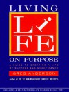 Living Life on Purpose: A Guide to Creating a Life of Success and Significance - Greg Anderson