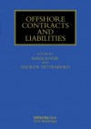 Offshore Contracts and Liabilities - Baris Soyer, Andrew Tettenborn