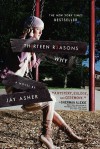 Thirteen Reasons Why - Jay Asher