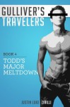 Todd's Major Meltdown - Justin Luke Zirilli