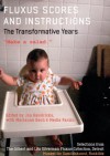 Fluxus Scores and Instructions: The Transformative Years - Jon Hendricks, Marianne Bech, Media Farzin