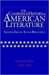 The Cambridge History of American Literature: Volume 1, 1590 1820 - Sacvan Bercovitch