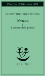 Nanna o L'anima delle piante - Gustav Theodor Fechner, Giampiero Moretti, Giuseppe Rensi