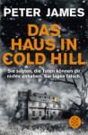 Das Haus in Cold Hill: Roman - Peter James, Christine Blum