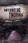 Entangled Thorns - Melinda Clayton