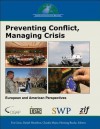 Preventing Conflict, Managing Crisis: European and American Perspectives - Eva Gross, Daniel S. Hamilton, Claudia Major