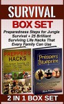 Survival Box Set: Preparedness Steps for Jungle Survival + 25 Brilliant Surviving Life Hacks That Every Family Can Use (Survival, Survival Box Set, Survivalist) - Alvin Powell, Stephanie Evans