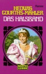 Das Halsband - Hedwig Courths-Mahler