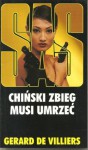 Chiński zbieg musi umrzeć - Gérard de Villiers