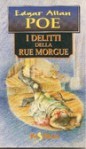 I delitti della Rue Morgue - Edgar Allan Poe