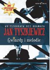 Gwiazdy i melodie - Arytroktrata bez krawata - Jan Tyszkiewicz