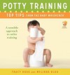 Potty Training: Top Tips From the Baby Whisperer: A Sensible Approach to Toilet Training - Tracy Hogg, Melinda Blau