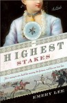 The Highest Stakes - Emery Lee