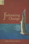 Fashioning Change: The Trope of Clothing in High- and Late-Medieval England - Andrea Denny-Brown