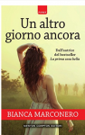 Un altro giorno ancora - Bianca Marconero