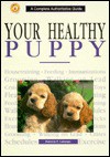 Your Healthy Puppy - Patricia F. Lehman, TFH Publications