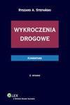 Wykroczenia drogowe Komentarz - Ryszard Stefański