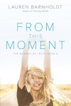 From This Moment - Lauren Barnholdt